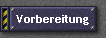 Vorbereitung
